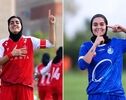 پرسپولیس ۲ ـ استقلال ۱؛ دربی تاریخی زنان به سود پرسپولیس؛ فاطمه رضایی تاریخ‌ساز شد