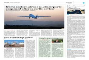 Front pages of Iran's English dailies on April 19