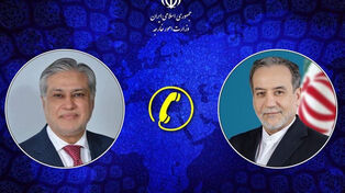 رایزنی تلفنی عراقچی و وزیر امور خارجه پاکستان درباره تحولات منطقه